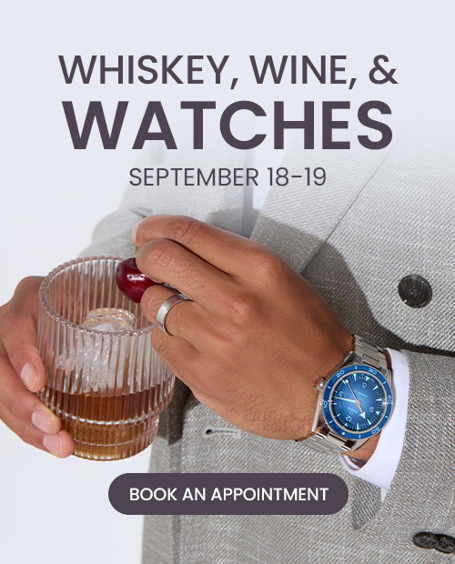 Diamonds Direct Whiskey, Wine, & Watches September 18-19.